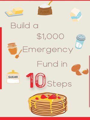 cover image of Build a $1,000 Emergency Fund in 10 Steps